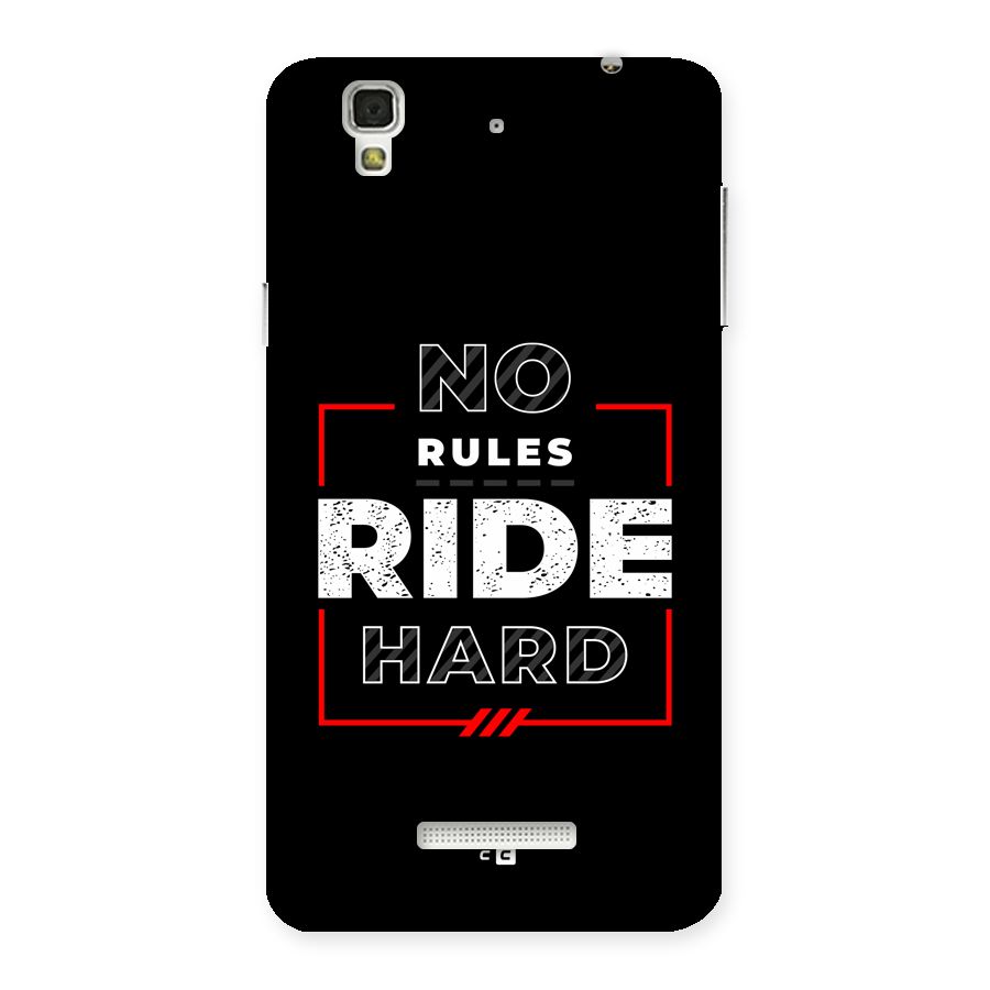 Rules Ride Hard Back Case for YU Yureka Plus