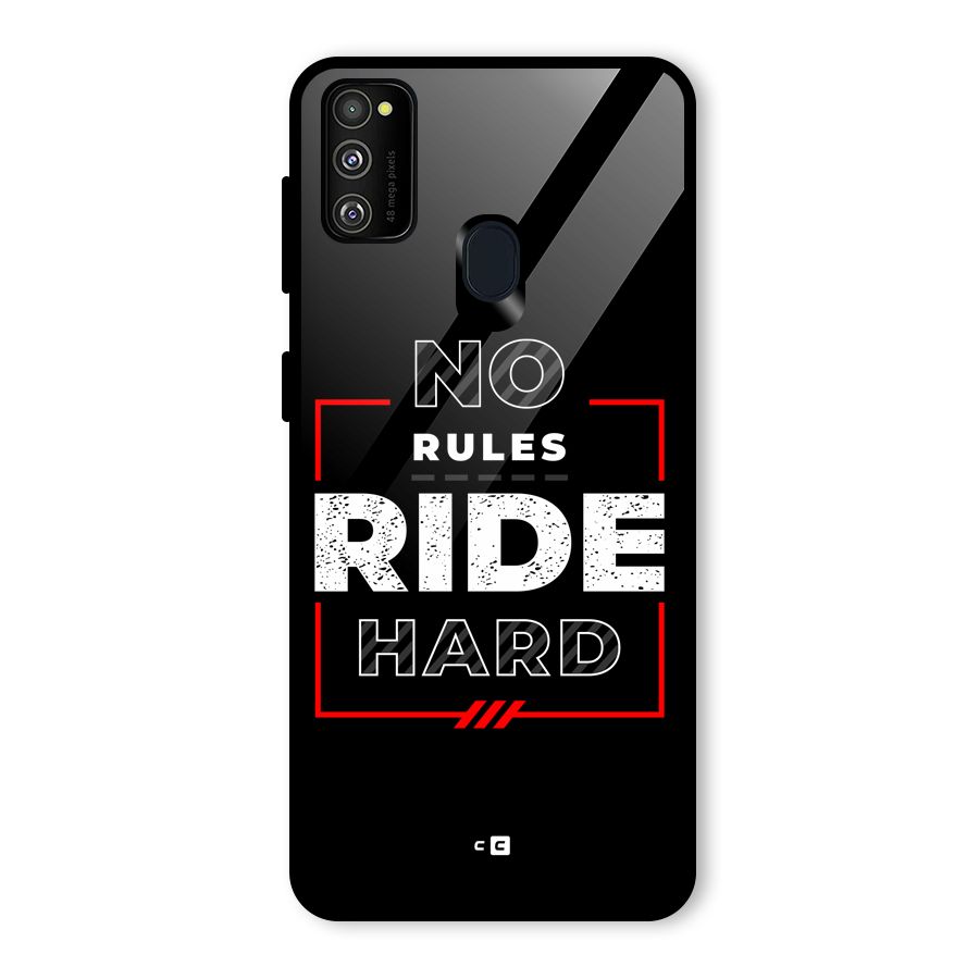 Rules Ride Hard Glass Back Case for Galaxy M21