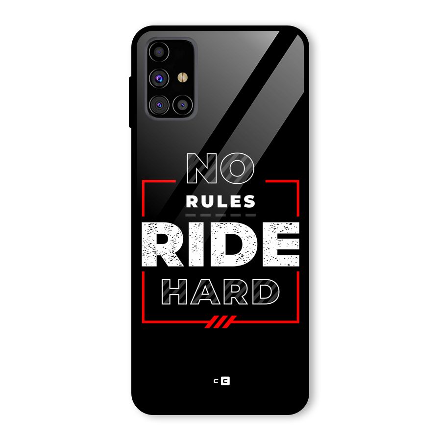 Rules Ride Hard Glass Back Case for Galaxy M31s
