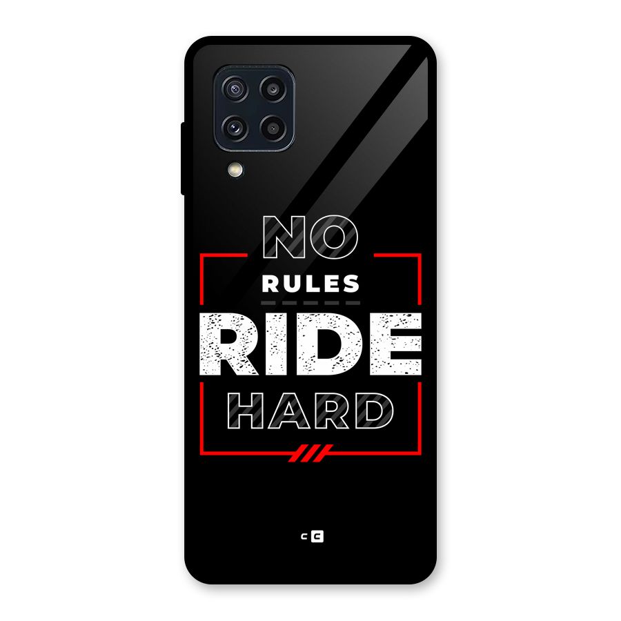 Rules Ride Hard Glass Back Case for Galaxy M32