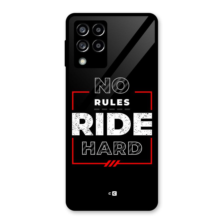 Rules Ride Hard Glass Back Case for Galaxy M53 5G