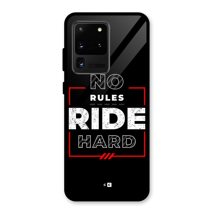 Rules Ride Hard Glass Back Case for Galaxy S20 Ultra