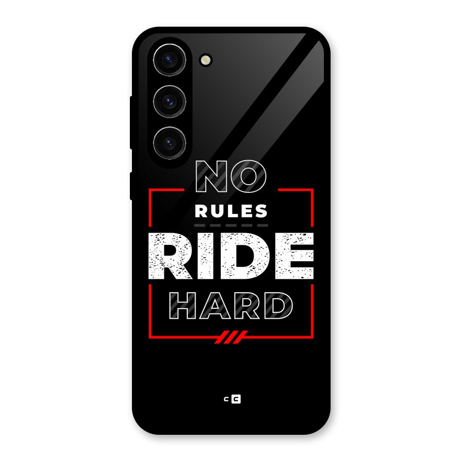 Rules Ride Hard Glass Back Case for Galaxy S23 Plus