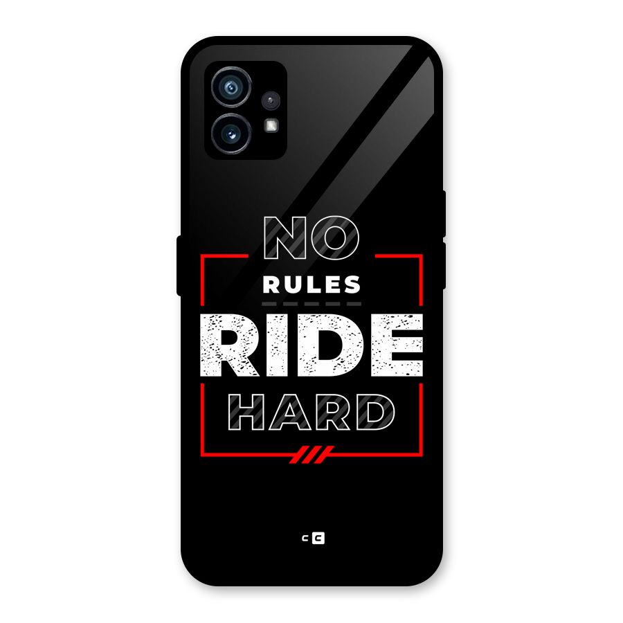 Rules Ride Hard Glass Back Case for Nothing Phone 1