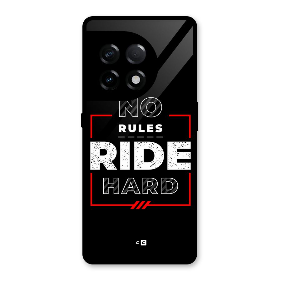Rules Ride Hard Glass Back Case for OnePlus 11R