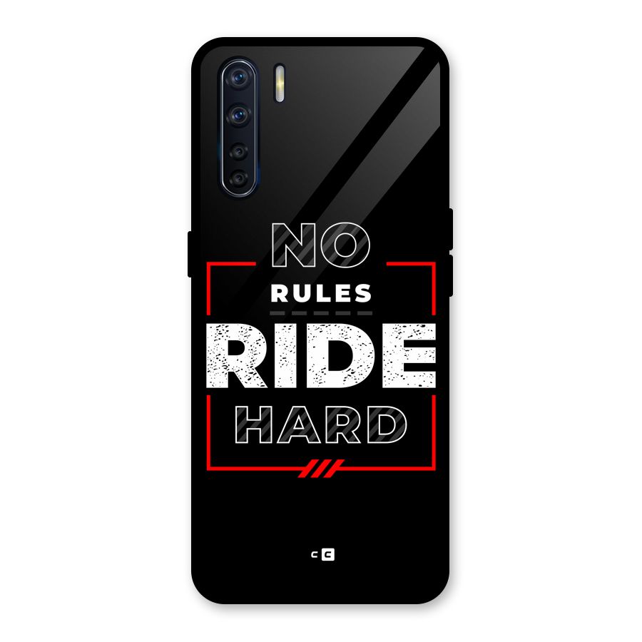 Rules Ride Hard Glass Back Case for Oppo F15