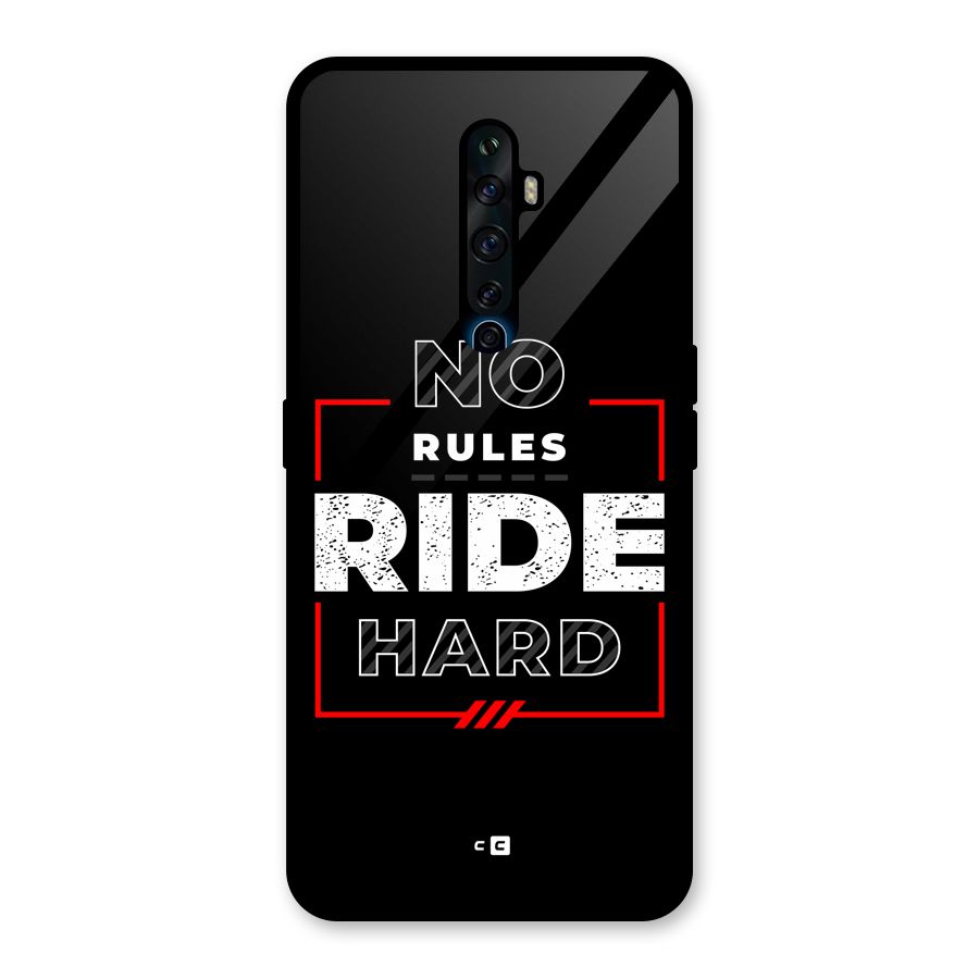 Rules Ride Hard Glass Back Case for Oppo Reno2 Z