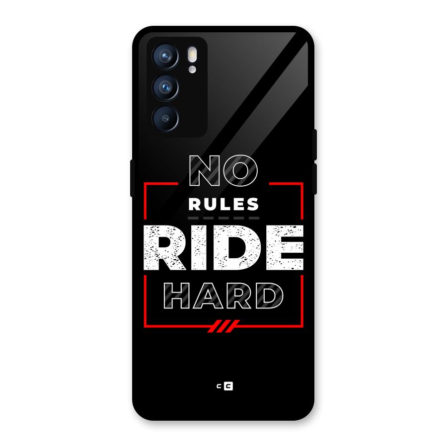 Rules Ride Hard Glass Back Case for Oppo Reno6 5G