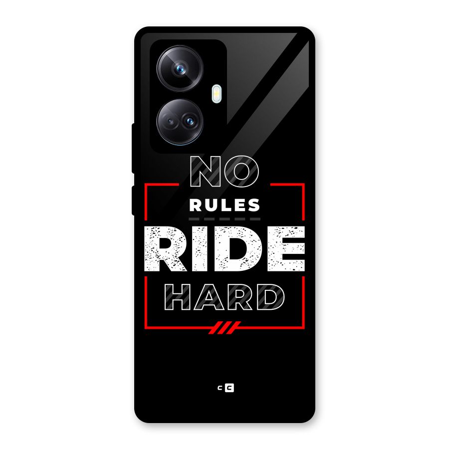 Rules Ride Hard Glass Back Case for Realme 10 Pro Plus