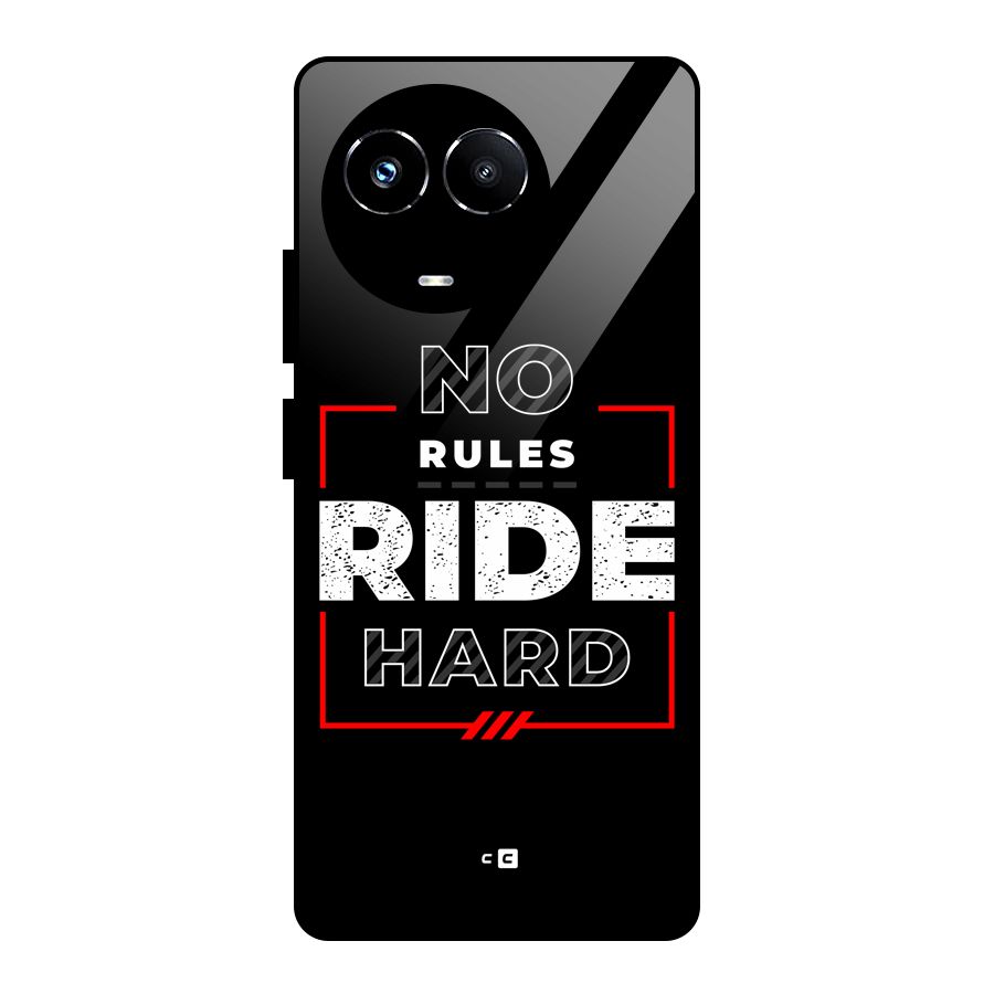 Rules Ride Hard Glass Back Case for Realme 11X