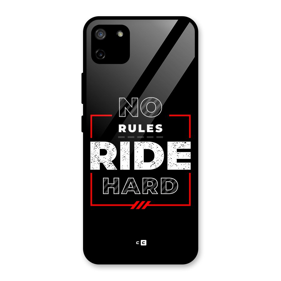 Rules Ride Hard Glass Back Case for Realme C11