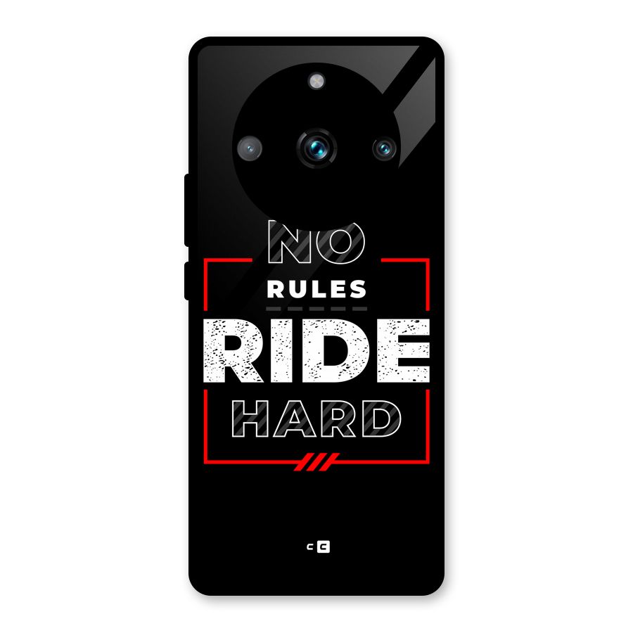 Rules Ride Hard Glass Back Case for Realme Narzo 60 Pro
