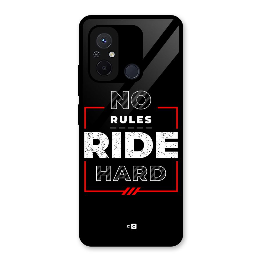 Rules Ride Hard Glass Back Case for Redmi 12C