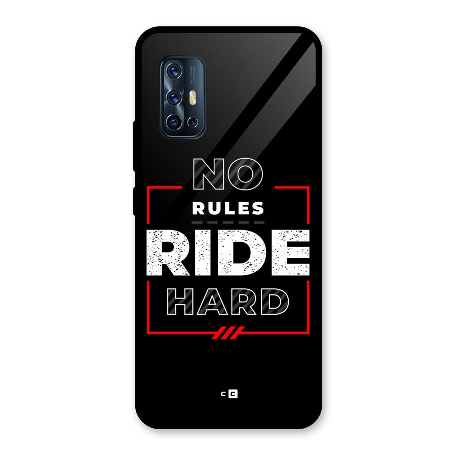 Rules Ride Hard Glass Back Case for Vivo V17