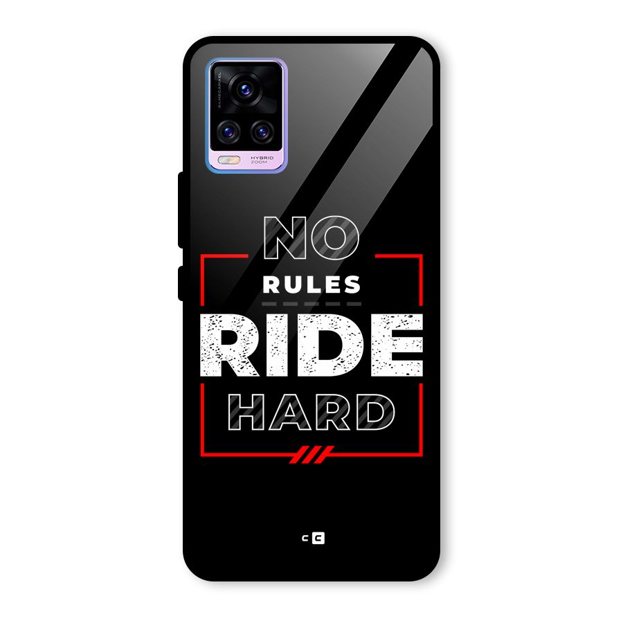 Rules Ride Hard Glass Back Case for Vivo V20 Pro
