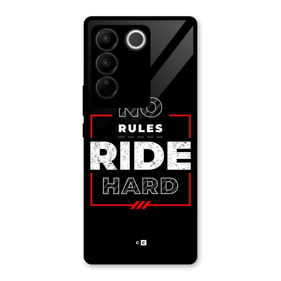 Rules Ride Hard Glass Back Case for Vivo V27