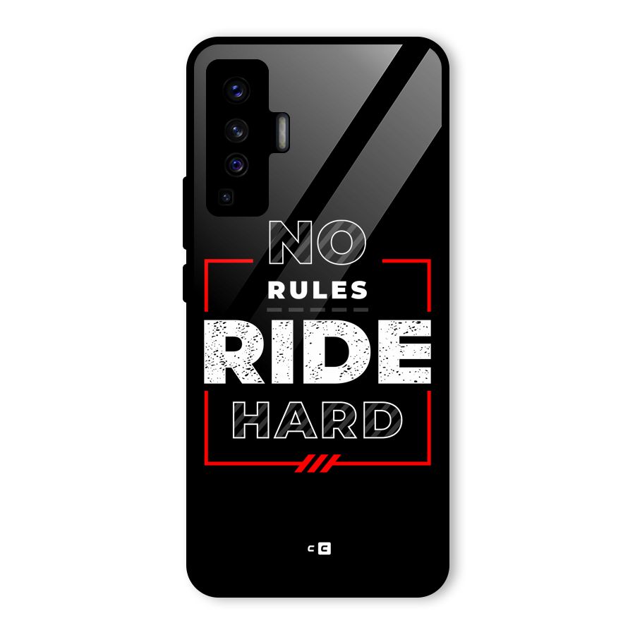 Rules Ride Hard Glass Back Case for Vivo X50