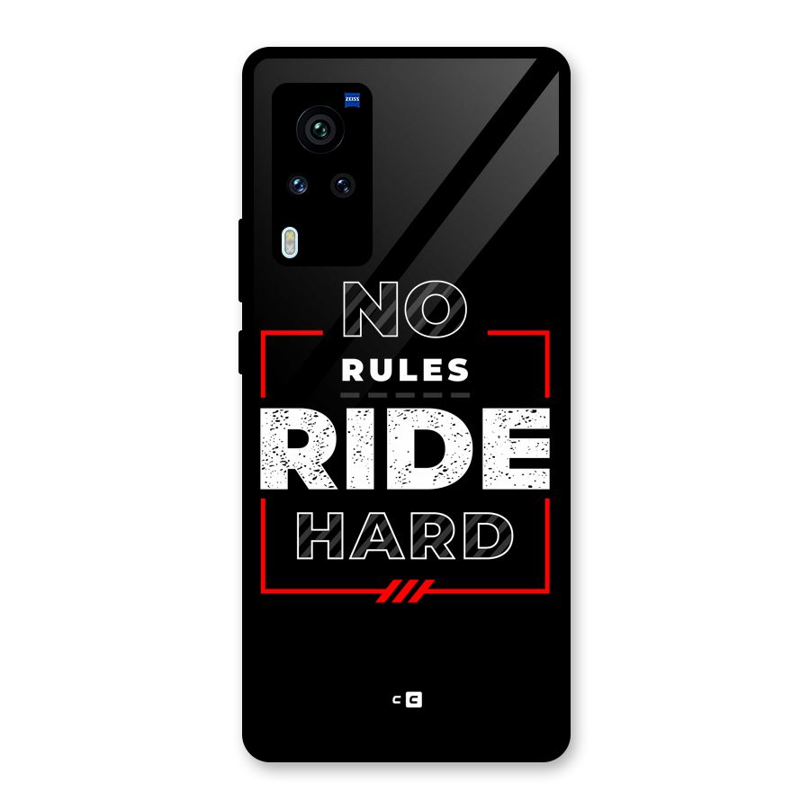 Rules Ride Hard Glass Back Case for Vivo X60 Pro