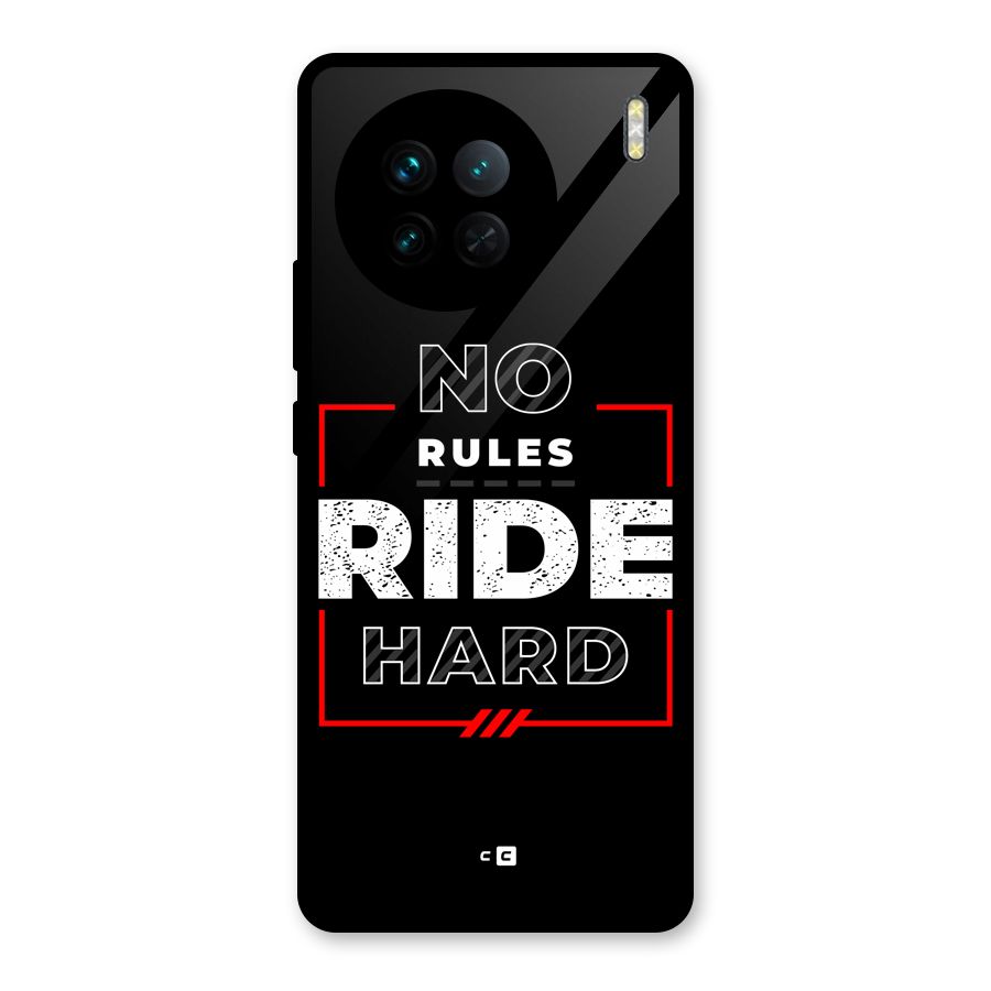 Rules Ride Hard Glass Back Case for Vivo X90