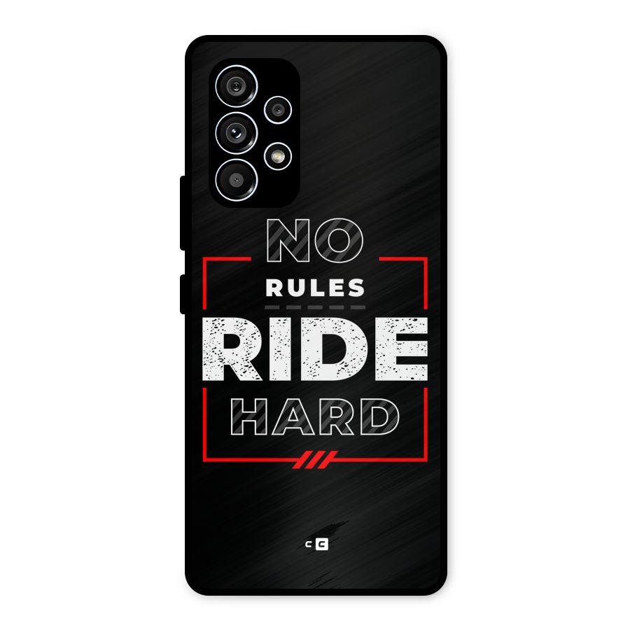 Rules Ride Hard Metal Back Case for Galaxy A53 5G