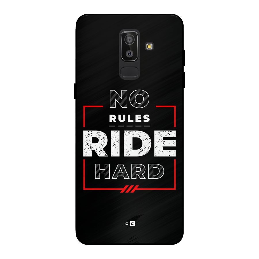 Rules Ride Hard Metal Back Case for Galaxy J8