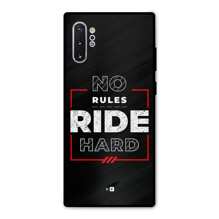 Rules Ride Hard Metal Back Case for Galaxy Note 10 Plus