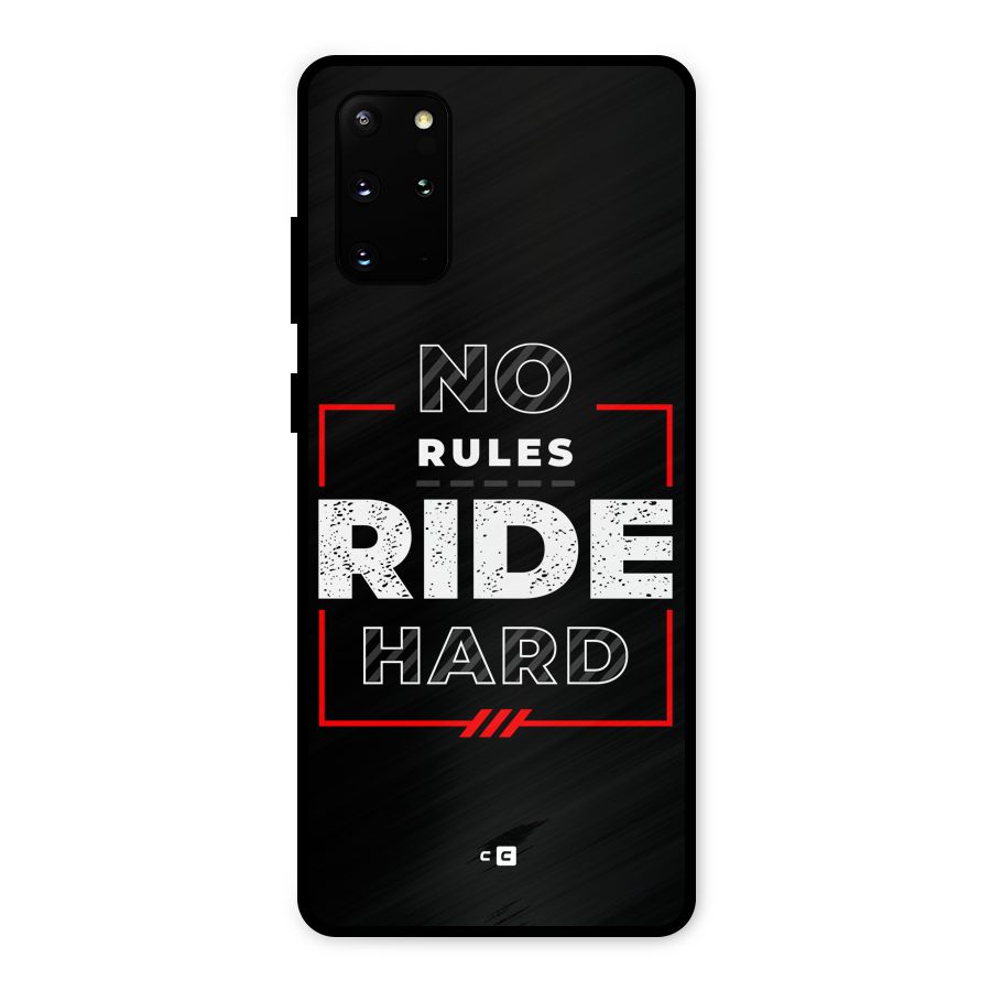Rules Ride Hard Metal Back Case for Galaxy S20 Plus