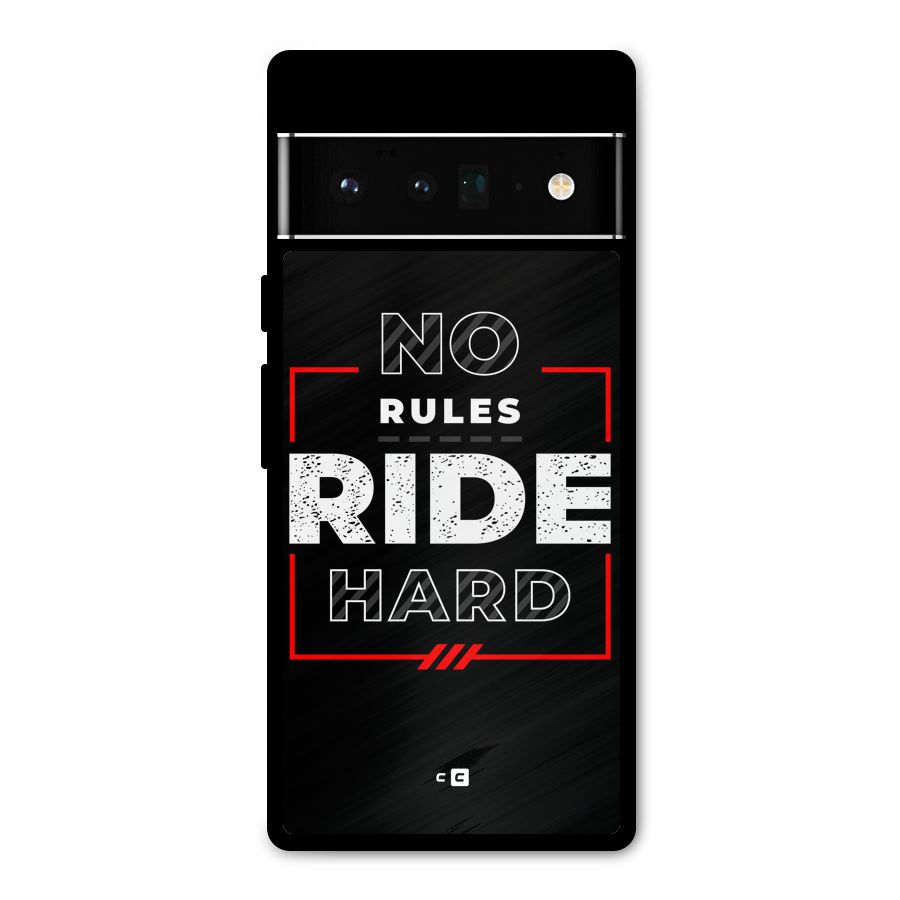 Rules Ride Hard Metal Back Case for Google Pixel 6 Pro