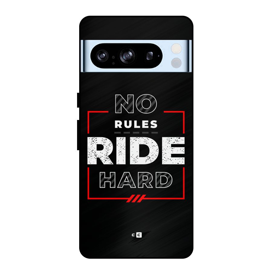 Rules Ride Hard Metal Back Case for Google Pixel 8 Pro