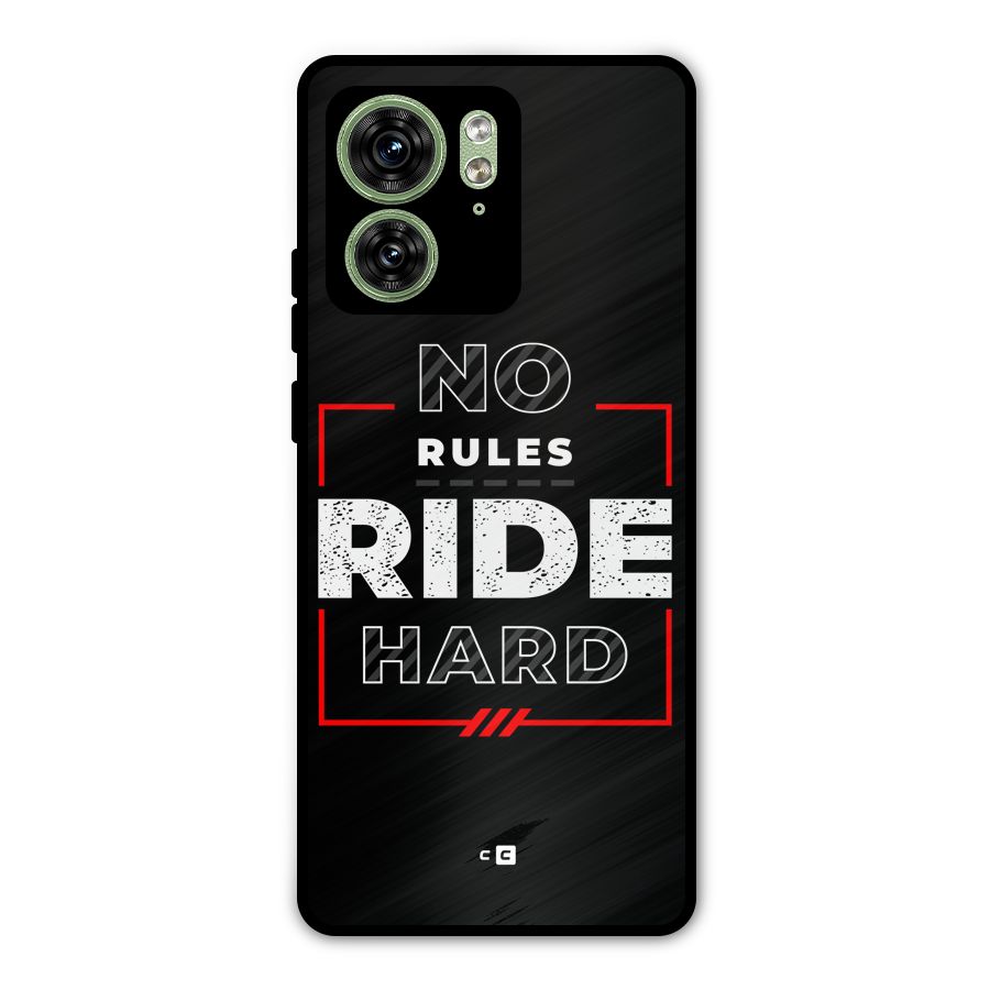 Rules Ride Hard Metal Back Case for Motorola Edge 40 5G