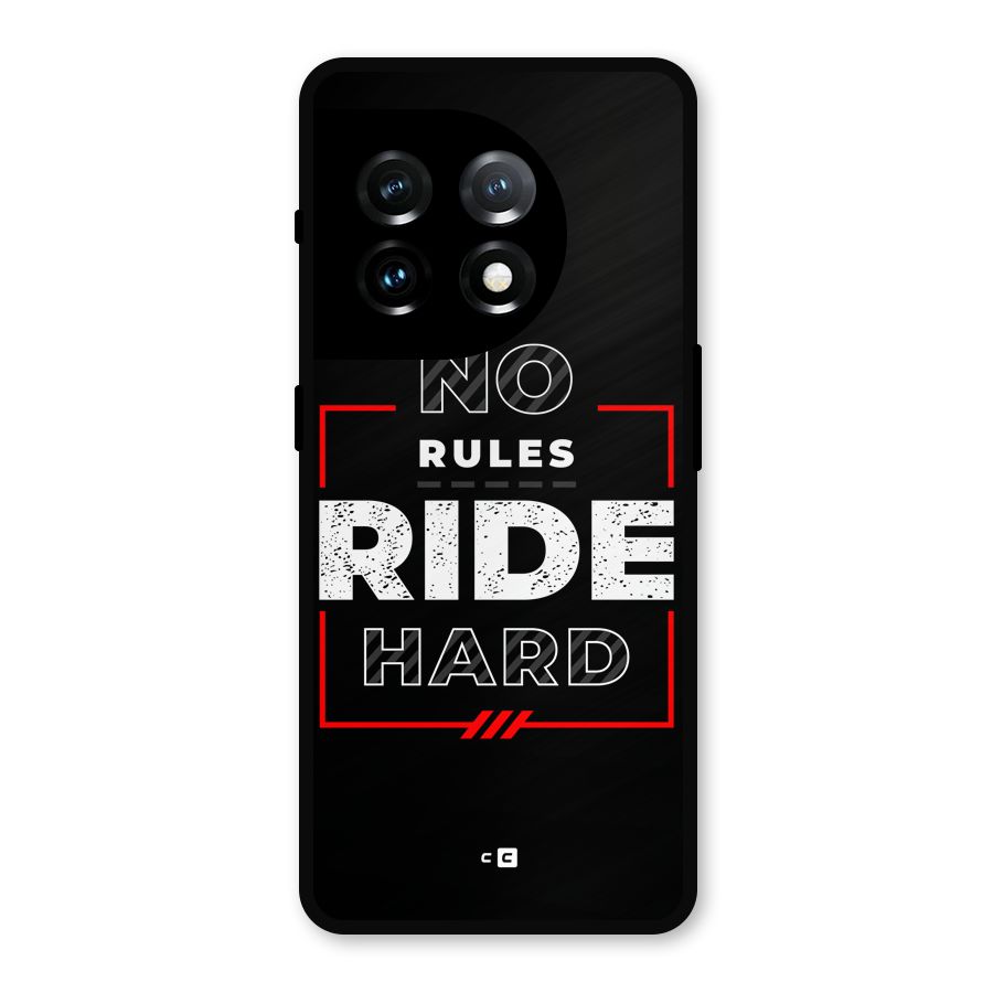Rules Ride Hard Metal Back Case for OnePlus 11