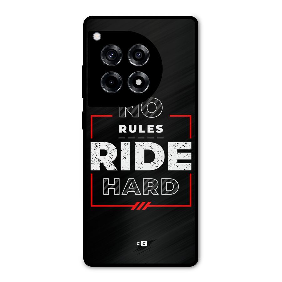 Rules Ride Hard Metal Back Case for OnePlus 12R