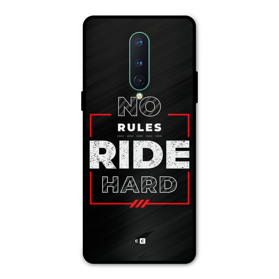 Rules Ride Hard Metal Back Case for OnePlus 8