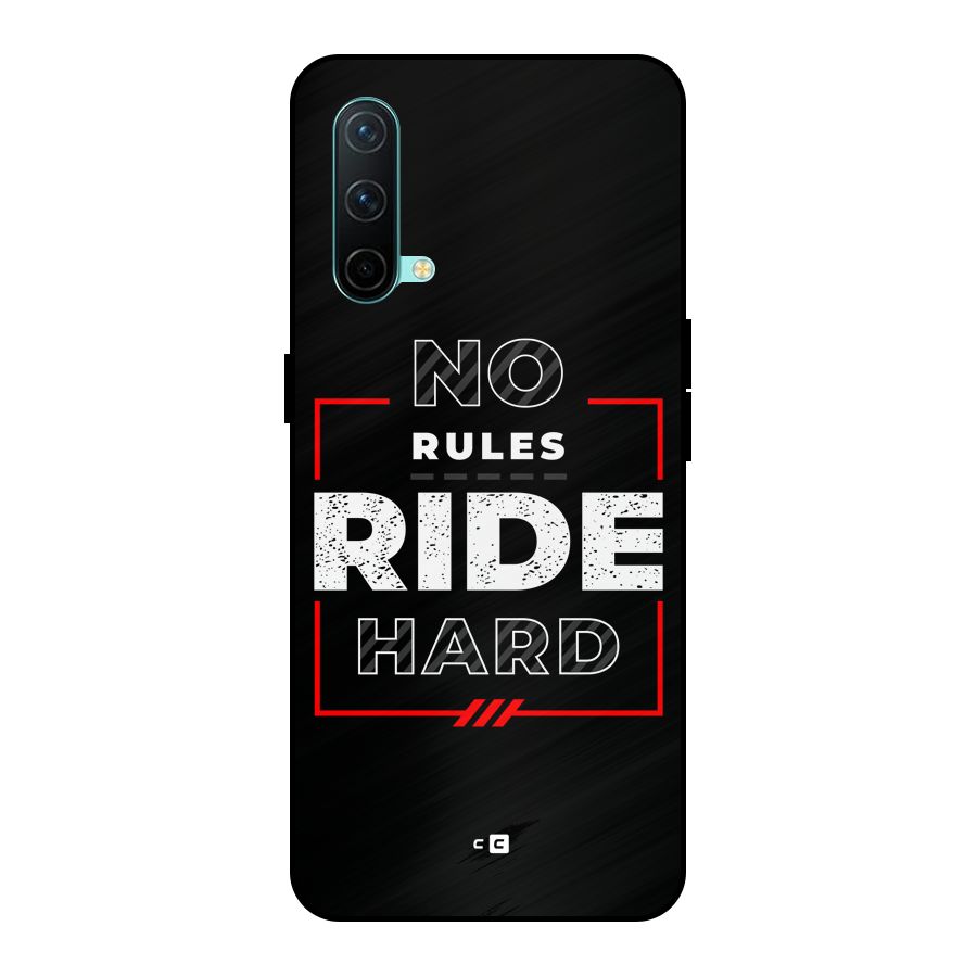 Rules Ride Hard Metal Back Case for OnePlus Nord CE 5G