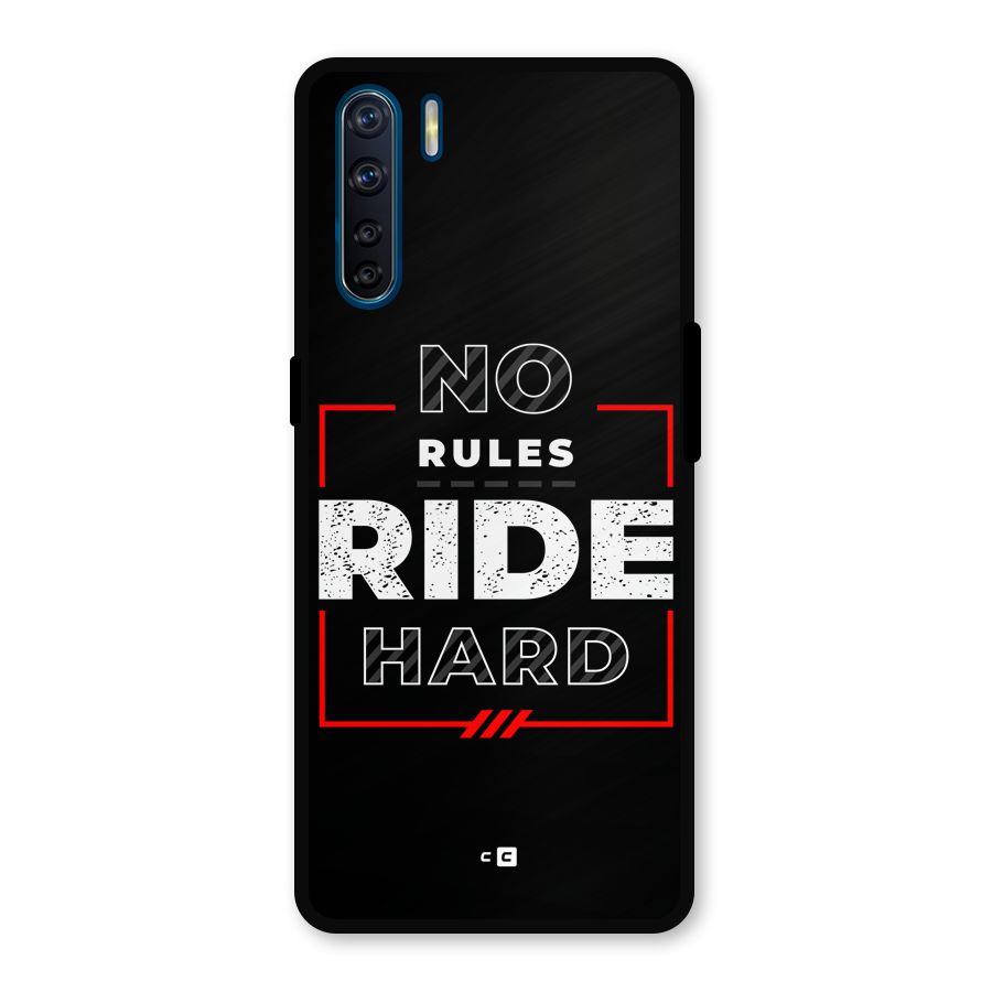 Rules Ride Hard Metal Back Case for Oppo F15