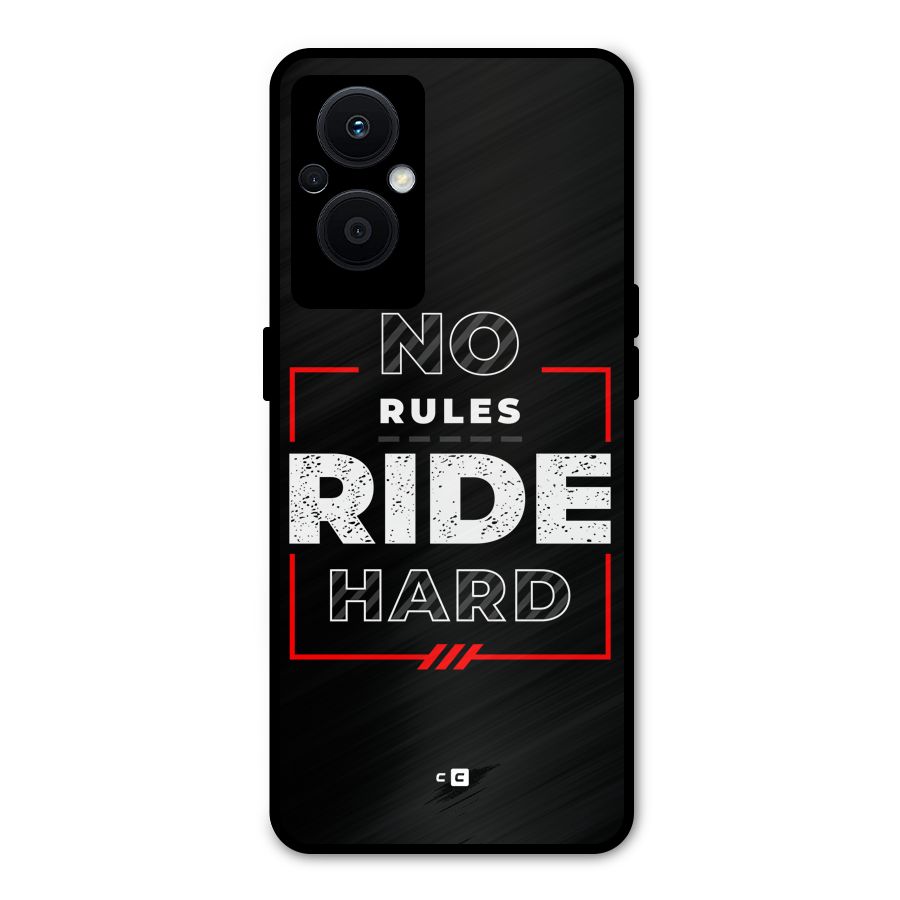 Rules Ride Hard Metal Back Case for Oppo F21 Pro 5G