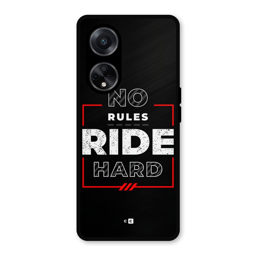 Rules Ride Hard Metal Back Case for Oppo F23