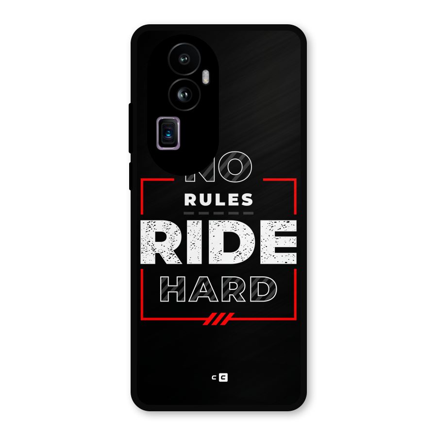 Rules Ride Hard Metal Back Case for Oppo Reno10 Pro Plus