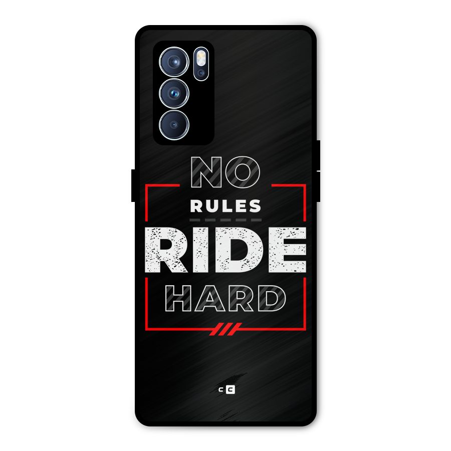 Rules Ride Hard Metal Back Case for Oppo Reno6 Pro 5G