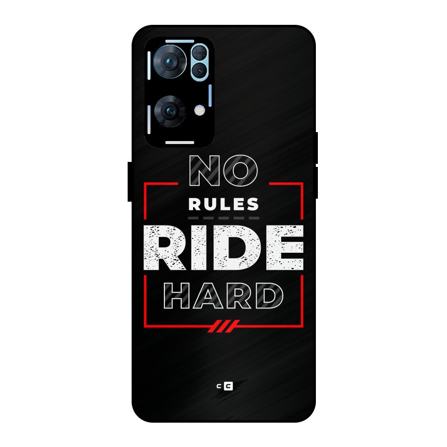 Rules Ride Hard Metal Back Case for Oppo Reno7 Pro 5G