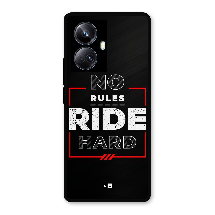 Rules Ride Hard Metal Back Case for Realme 10 Pro Plus