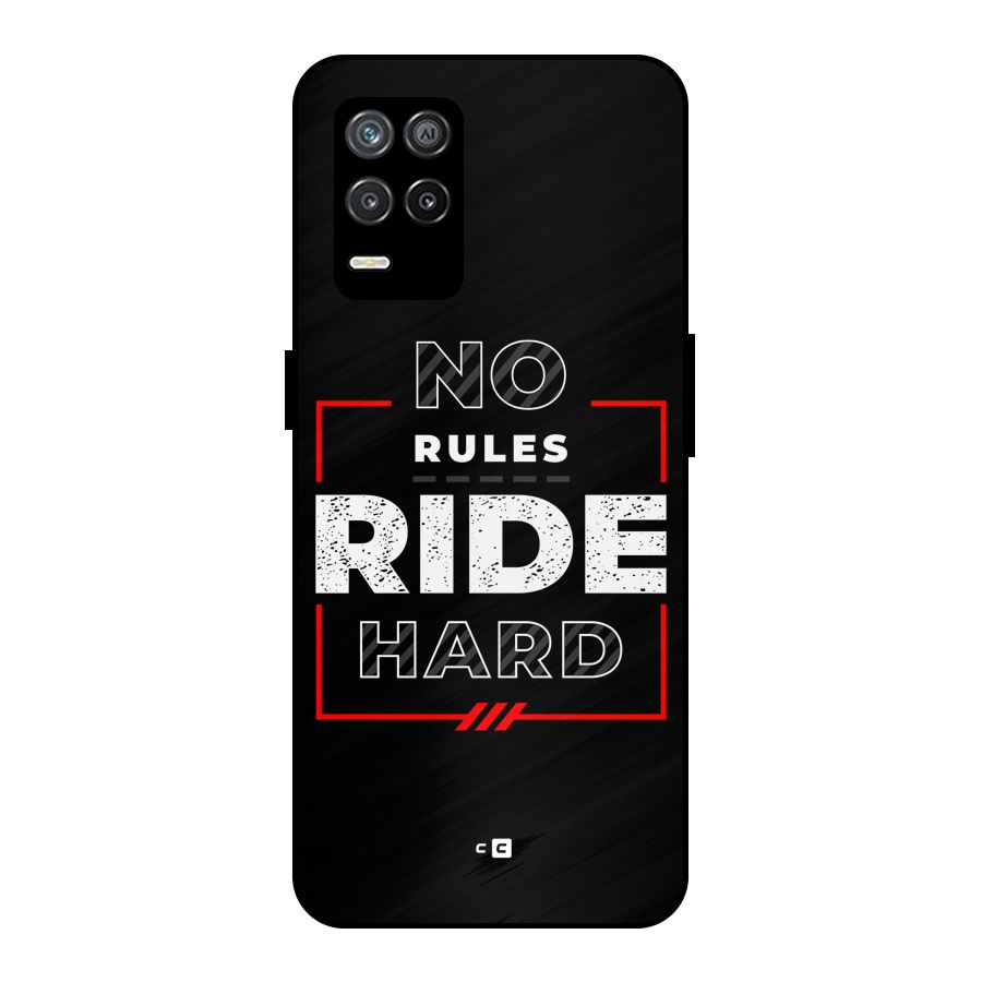 Rules Ride Hard Metal Back Case for Realme 8 5G