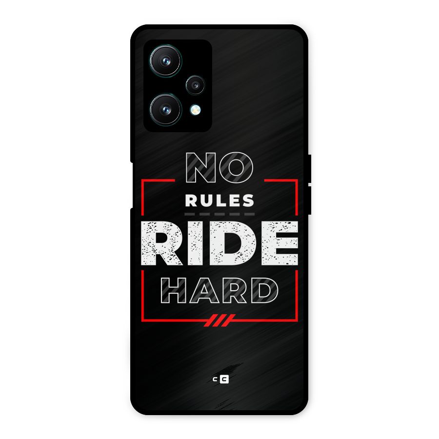 Rules Ride Hard Metal Back Case for Realme 9 Pro 5G