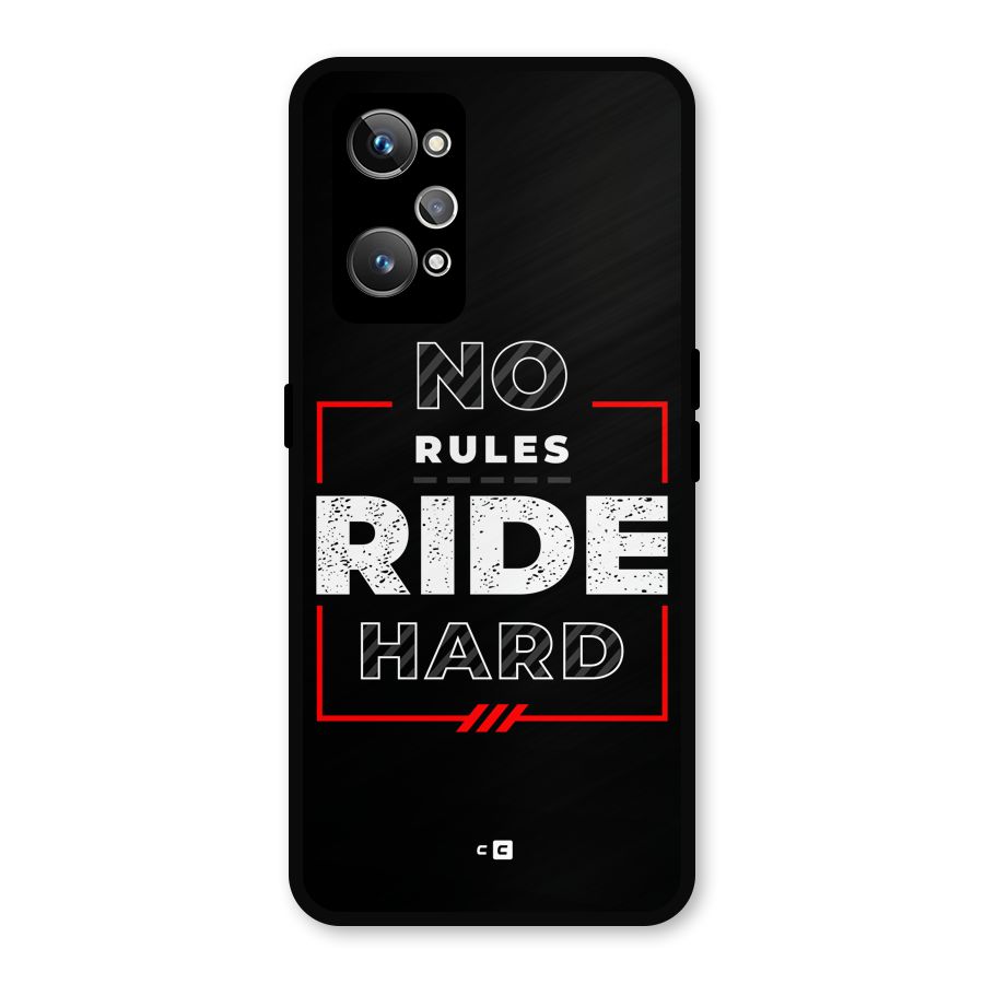 Rules Ride Hard Metal Back Case for Realme GT Neo 3T