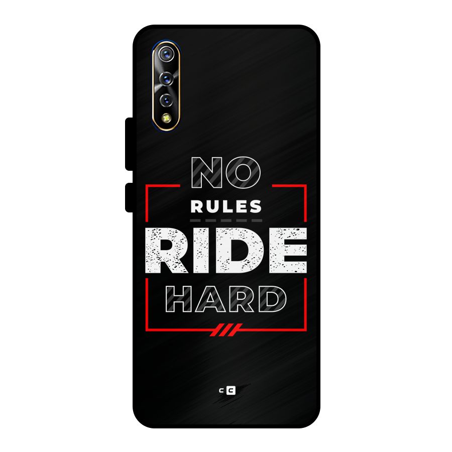 Rules Ride Hard Metal Back Case for Vivo S1
