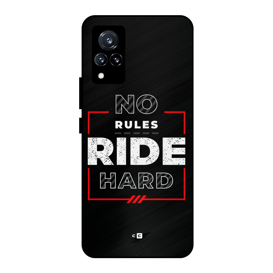 Rules Ride Hard Metal Back Case for Vivo V21 5G