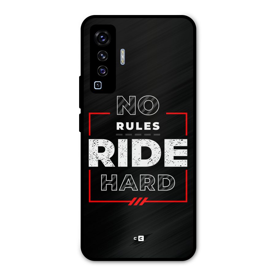Rules Ride Hard Metal Back Case for Vivo X50