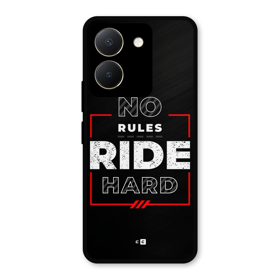 Rules Ride Hard Metal Back Case for Vivo Y36