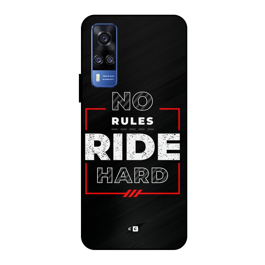 Rules Ride Hard Metal Back Case for Vivo Y51