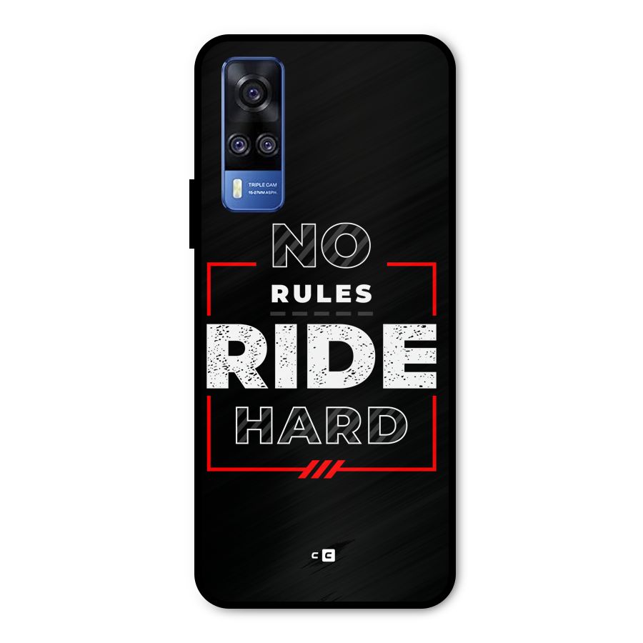 Rules Ride Hard Metal Back Case for Vivo Y51A
